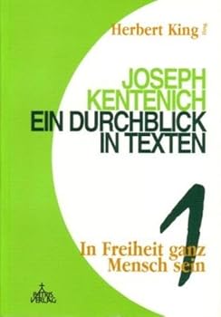 Joseph Kentenich, ein Durchblick in Texten