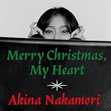 Merry Christmas, My Heart 歌詞