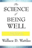 The Science of Being Well