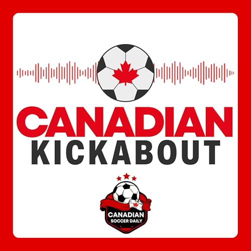 Canadian Kickabout Podcast Por Thomas Hewitt & Brandon Que arte de portada