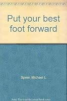 Put your best foot forward 080545585X Book Cover