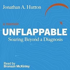 Unflappable Audiolibro Por Jonathan A. Hutton arte de portada