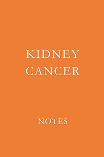 Kidney Cancer Notes: Support Journal for Treatment Notes, Medical Appointments, and Daily Reflections