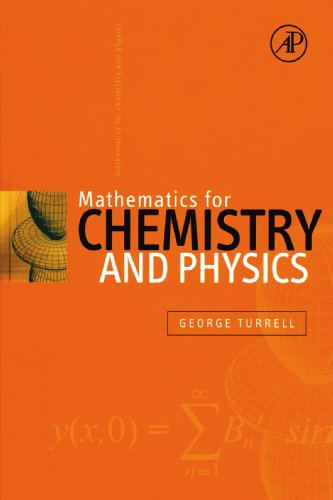 Mathematics For Chemistry & Physics