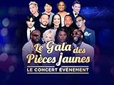 Le gala des Pièces jaunes : le concert événement