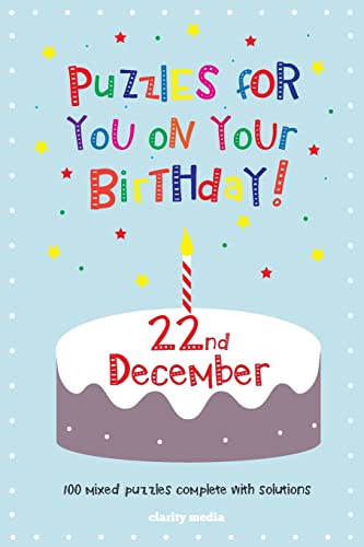 Puzzles for you on your Birthday - 22nd December