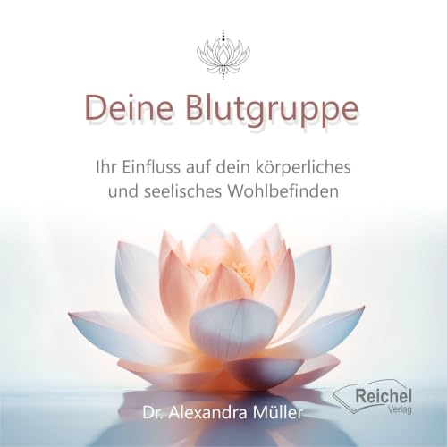 Deine Blutgruppe: Ihr Einfluss auf dein körperliches und seelisches Wohlbefinden