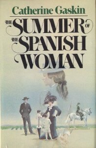 Hardcover The Summer of the Spanish Woman by Catherine Gaskin (1977-10-01) Book