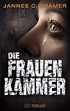 Die Frauenkammer - Thriller