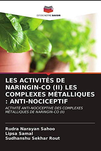 LES ACTIVITÉS DE NARINGIN-CO (II) LES COMPLEXES MÉTALLIQUES : ANTI-NOCICEPTIF: ACTIVITÉ ANTI-NOCICEPTIVE DES COMPLEXES MÉTALLIQUES DE NARINGIN-CO (II)
