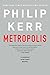 Produktbild Metropolis (A Bernie Gunther Novel, Band 14)