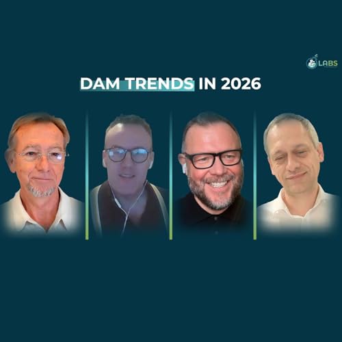 Episode 2 - DAM Trends in 2026: How Should You Prepare?