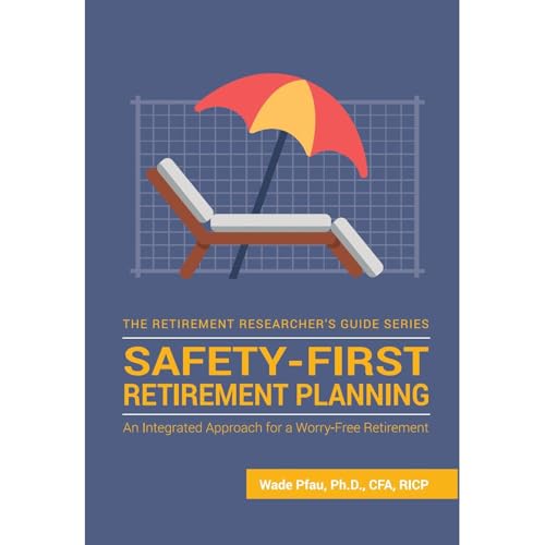 Safety-First Retirement Planning Audiobook By Wade Pfau cover art