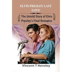 Elvis Presley Last Love: The untold story of Elvis Presley’s Final Romance Broché – 12 septembre 2024 - Les Beatles, Paul McCartney, John Lennon, RIngo Starr, George Harrison