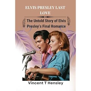 Elvis Presley Last Love: The untold story of Elvis Presley’s Final Romance Broché – 12 septembre 2024 - Les Beatles, Paul McCartney, John Lennon, RIngo Starr, George Harrison