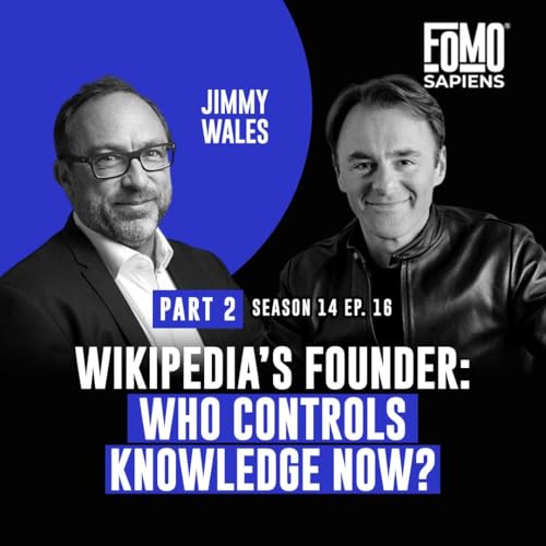 S14 E16 Who Controls Knowledge Now? Jimmy Wales, Wikipedia&rsquo;s Founder, on the Future of the Web - Part 2