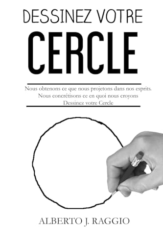 Dessinez Votre Cercle (French Edition)