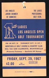 1st Ladies Los Angeles Open Golf Tournament Ticket-LPGA 9/28/67-Montebello Club
