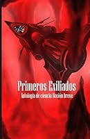 Primeros Exiliados 1514269309 Book Cover