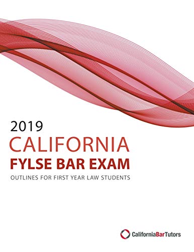 2019 California Baby Bar Exam Outlines For First Year Law Students