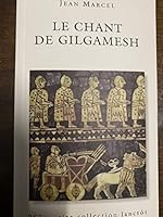 LE CHANT DE GILGAMESH 2894850719 Book Cover