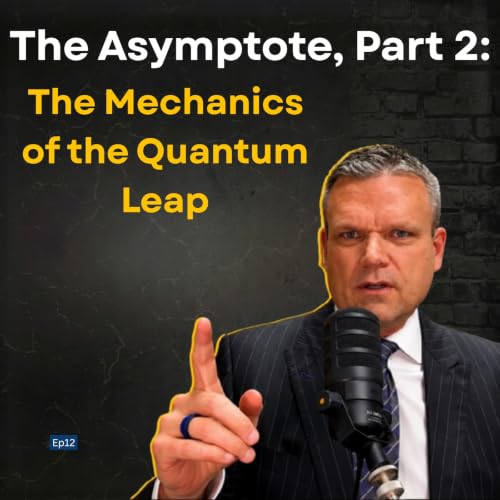 The Asymptote, Part 2 &mdash; The Meaning of the Quantum Leap