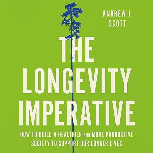 The Longevity Imperative by Andrew J. Scott episode artwork