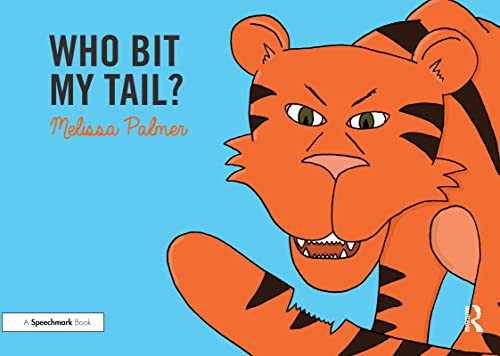 Who Bit My Tail?: Targeting the t Sound (Speech Bubbles 1)