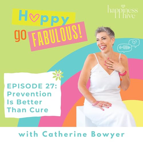 #27: Prevention is better than cure