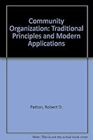 Community Organization: Traditional Principles and Modern Applications 0962549010 Book Cover