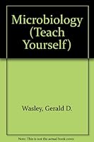 Microbiology (Teach Yourself) 0340052546 Book Cover