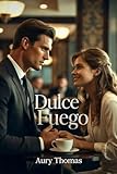 DULCE FUEGO
