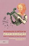 Introdução à Crítica da Financeirização – Marx e o Moderno Sistema de Crédito Capa comum – 28 outubro 2021