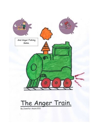 The Anger Train by Jennifer Anzin (2013-07-08): Jennifer Anzin: Amazon ...