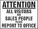 Accuform MADM533XL ALL VISITORS & SALES PEOPLE PLEASE REPORT TO OFFICE 18" x 24" Aluma-Lite