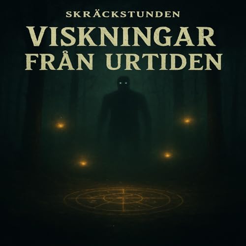 3. Viskningar från urtiden