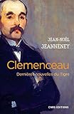  Clemenceau. Dernières nouvelles du Tigre (Histoire)