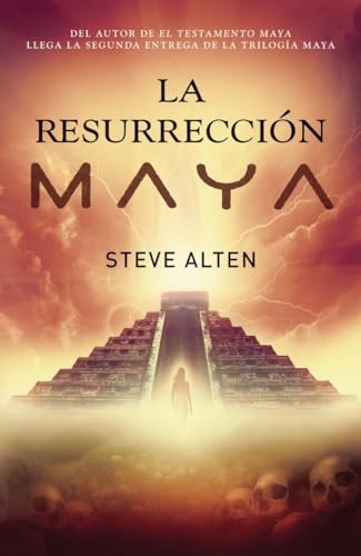 La resurrección maya (Spanish Edition)