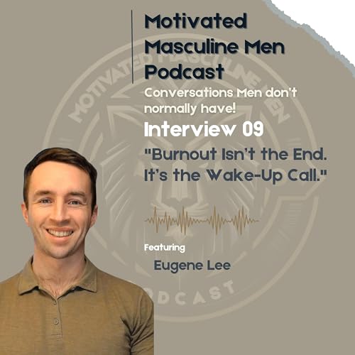 Page de couverture de Interview #09 – Eugene Lee: Burnout, Masculinity, and Owning Your Growth
