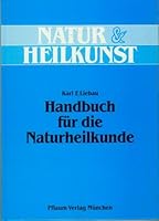 Handbuch für die Naturheilkunde 3790504629 Book Cover