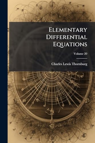Elementary Differential Equations; Volume 20