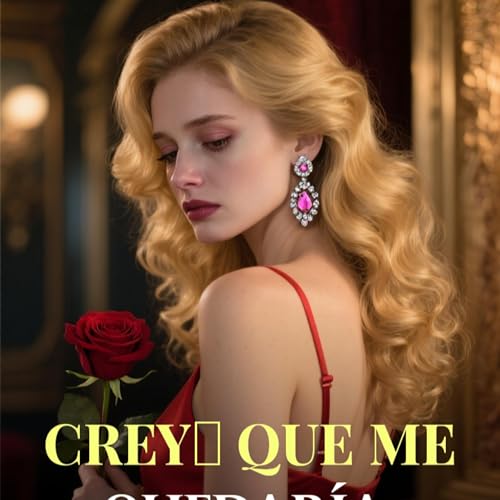 Crey&oacute; que me quedar&iacute;a: Su error Cap&iacute;tulo 1 | Audiolibro | Sof&iacute;a Garza y Dami&aacute;n C&aacute;rdenas