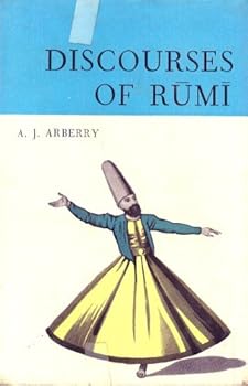 Discourses of Rumi [12/28/1961] Jelaluddin Rumi