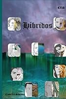 Híbridos (Spanish Edition) B0DF7F18WL Book Cover