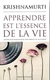  Apprendre est l\'essence de la vie - Lettre aux enseignants, aux parents d\'élèves: Lettres aux enseignants, aux parents et aux élèves