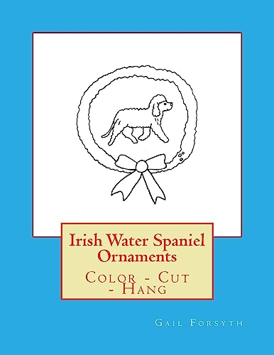 Irish Water Spaniel Ornaments: Color - Cut - Hang