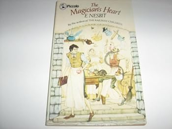 Paperback The Magicians Heart Nesbit E Book