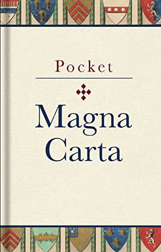 Pocket Magna Carta â€“ 1217 Text and Translation