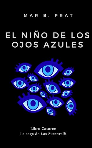 El niño de los ojos azules (Los Zuccarelli nº 14)