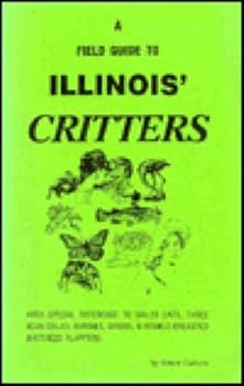 A Field Guide to Illinois' Critters